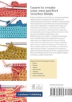 Jane Crowfoot Perfect Crochet Finish - Tips & Techniques from Reading A Pattern to Weaving in Ends, and Everything in Between (Softcover)