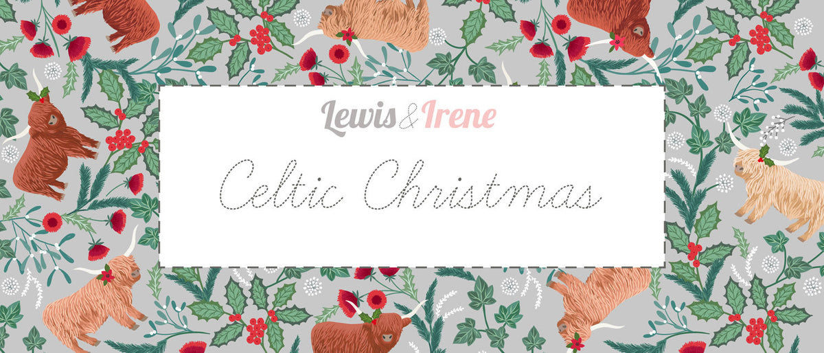 Lewis & Irene Celtic Christmas Fabric Collection