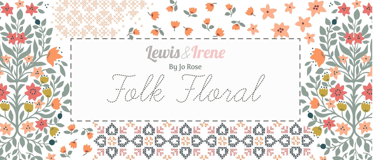 Lewis & Irene Folk Floral Fabric Collection