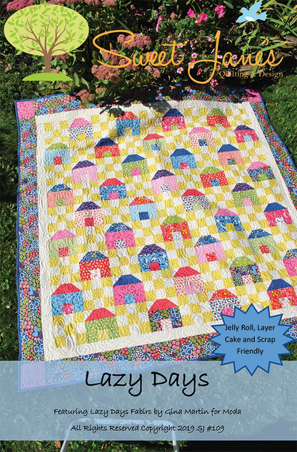Sweet Jane's Quilting & Designs Lazy Days Quilt Pattern