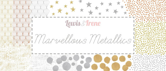 Lewis & Irene Marvelous Metallics Fabric Collection 15 Piece Fat Quarter Bundle
