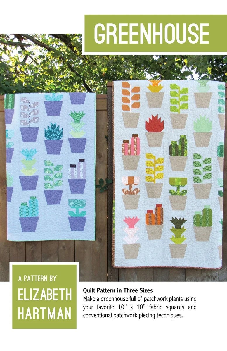 Elizabeth Hartman Greenhouse Pattern - 3 Size Variations Per Pattern