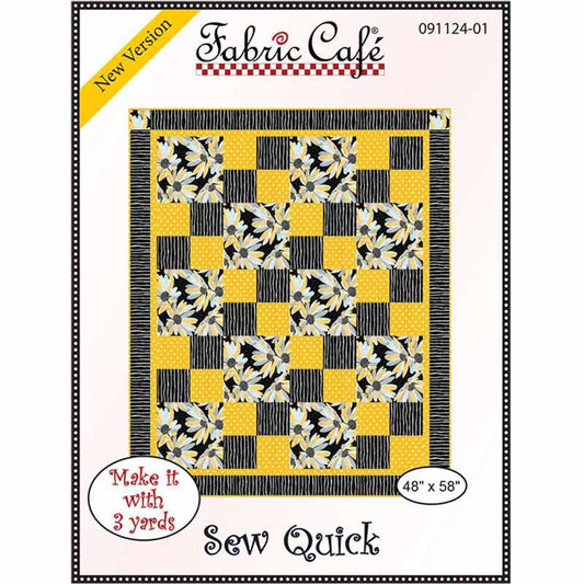 Fabric Cafe Sew Quick Quilt Pattern Finished Size 48”x58”
