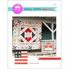 LAST ONE!! Charisma Horton Small Town America Quilt Pattern - 2 Size Variations Per Pattern