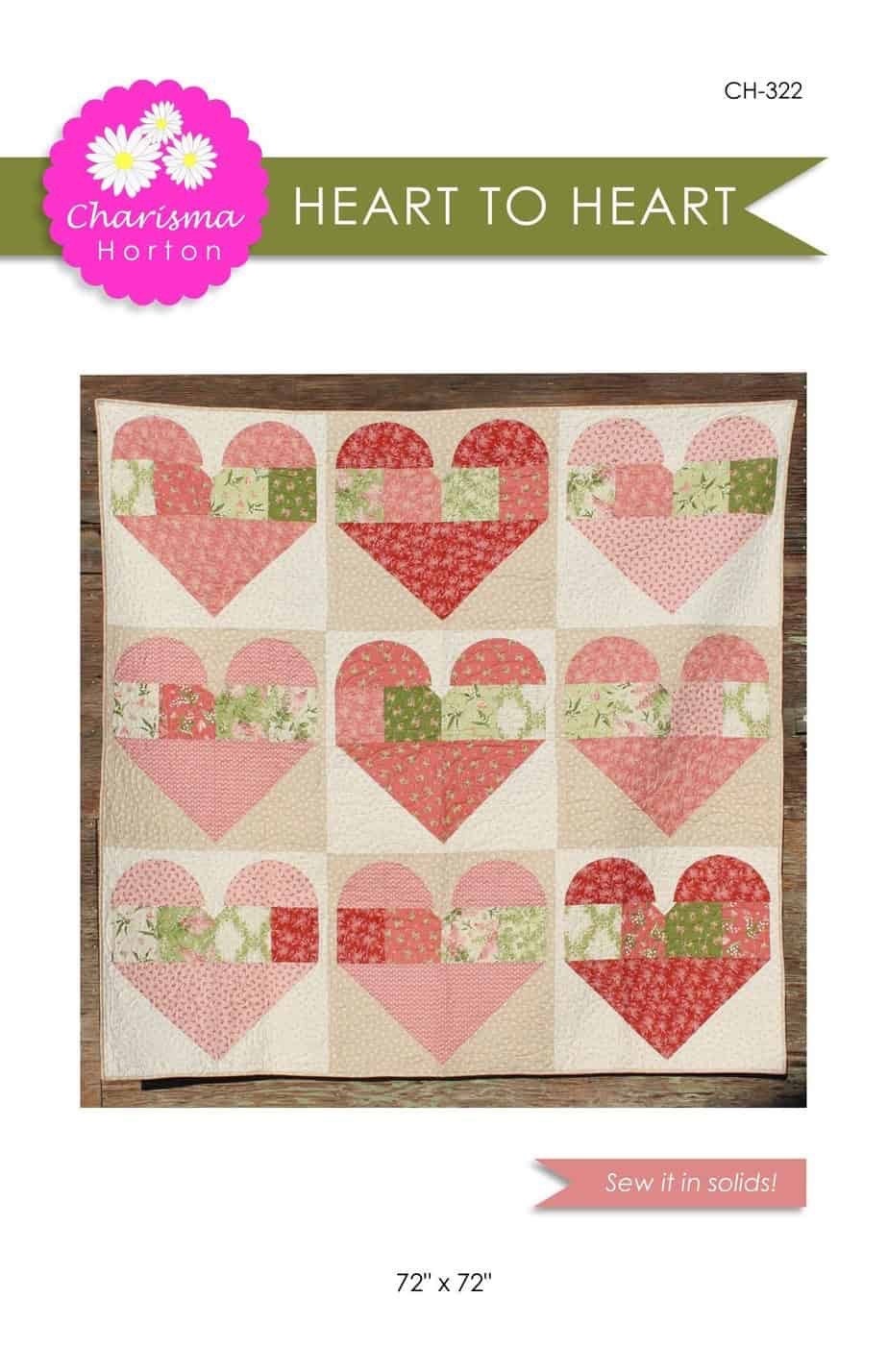 Charisma Horton Heart to Heart Quilt Pattern Finished Size: 72"x72"