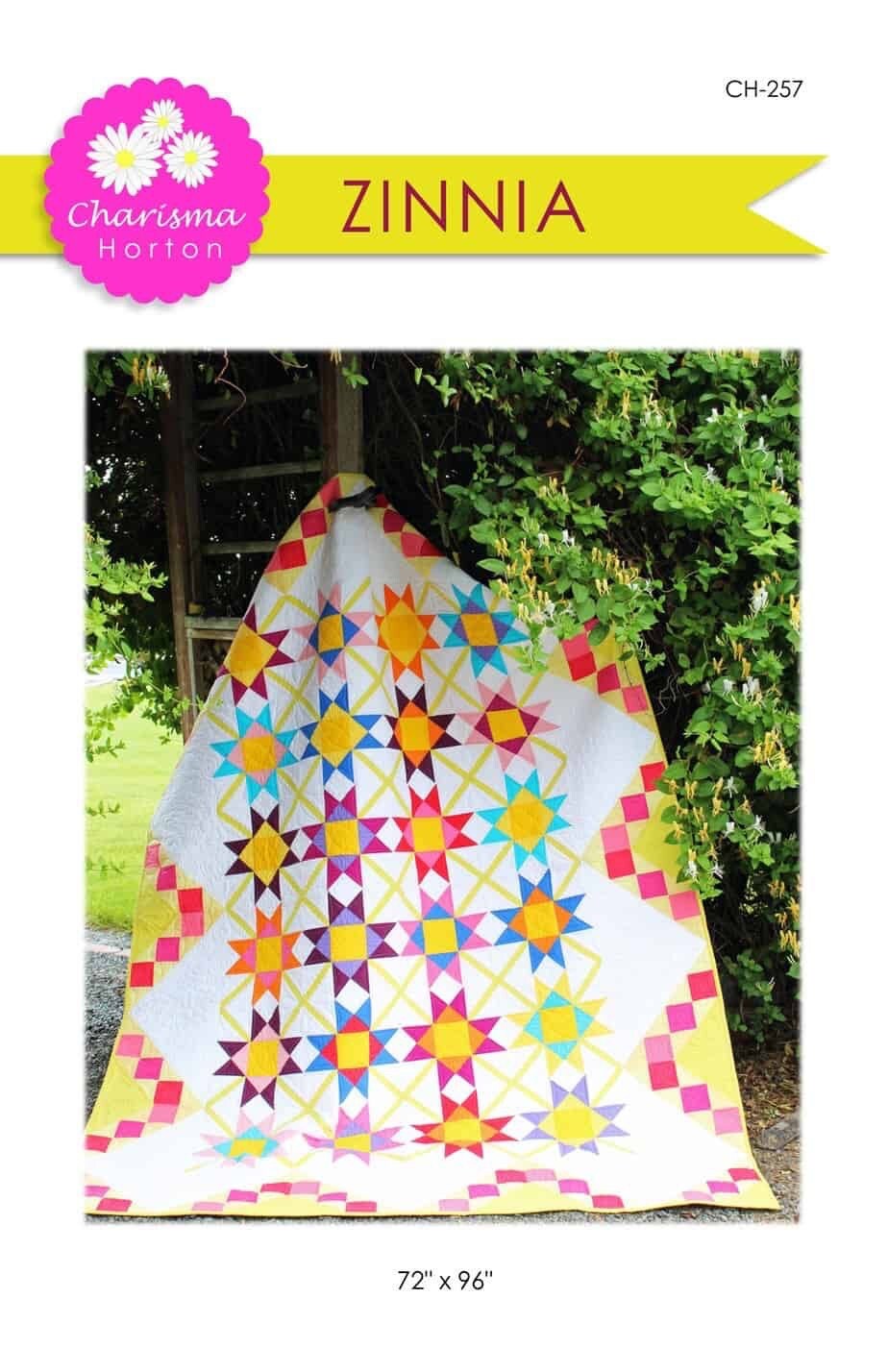 Charisma Horton Zinnia Quilt Pattern Finished Size: 72"x96"