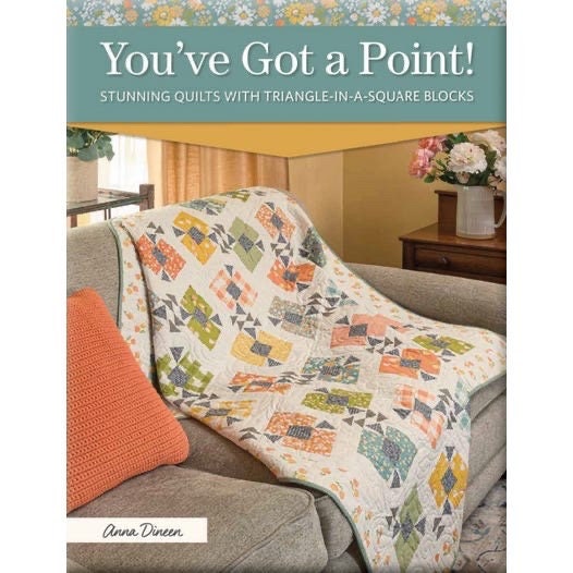 Anna Dineen's You've Got A Point! Quilt Book (10 Projects Per Book)