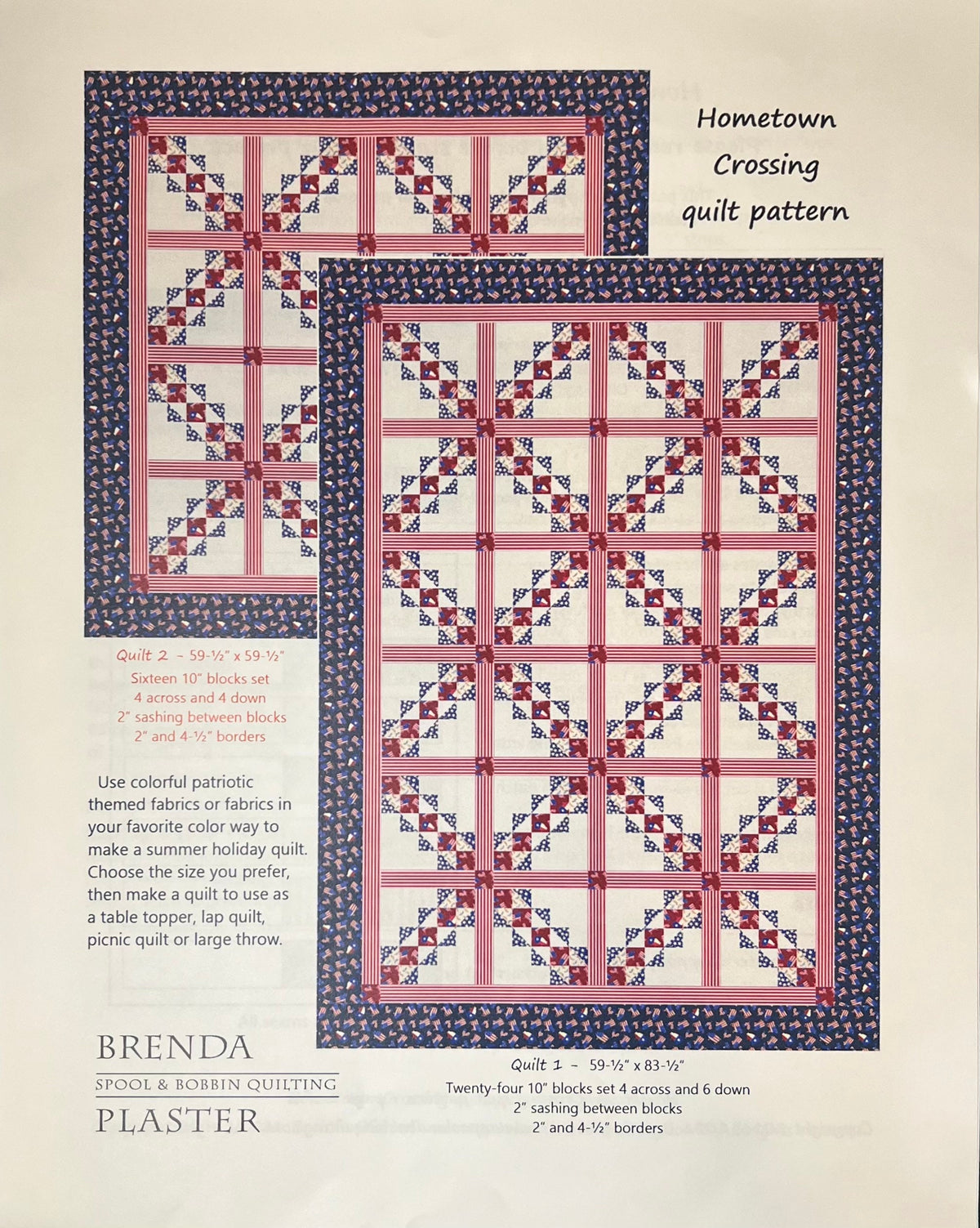 Brenda Plaster Spool and Bobbin Quilting Hometown Crossing Quilt Pattern - 2 Size Variations Per Pattern