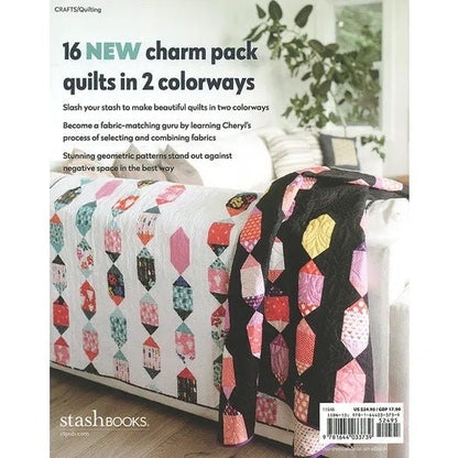 Stashbooks Cheryl Brickey's Just Two Charm Packs Quilts:&nbsp; Slash Your Stash Pattern Book - 16 new charm pack quilts in 2 colorways (Softcover)