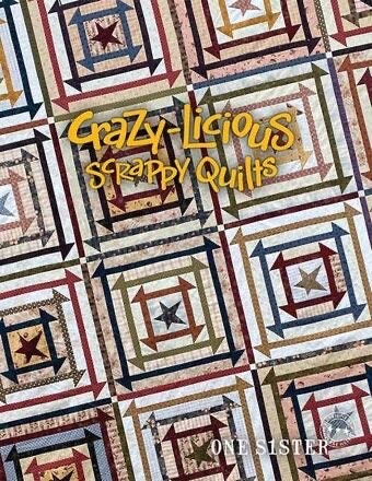 One Sister Janet Rae Nesbit Crazy-licious Quilt Pattern Book - 11 Patterns & Creative Ideas Per Book (Softcover)