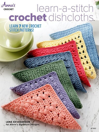 Annie's Crochet Learn-A-Stitch Dishcloths - 7 Projects Per Pattern Book