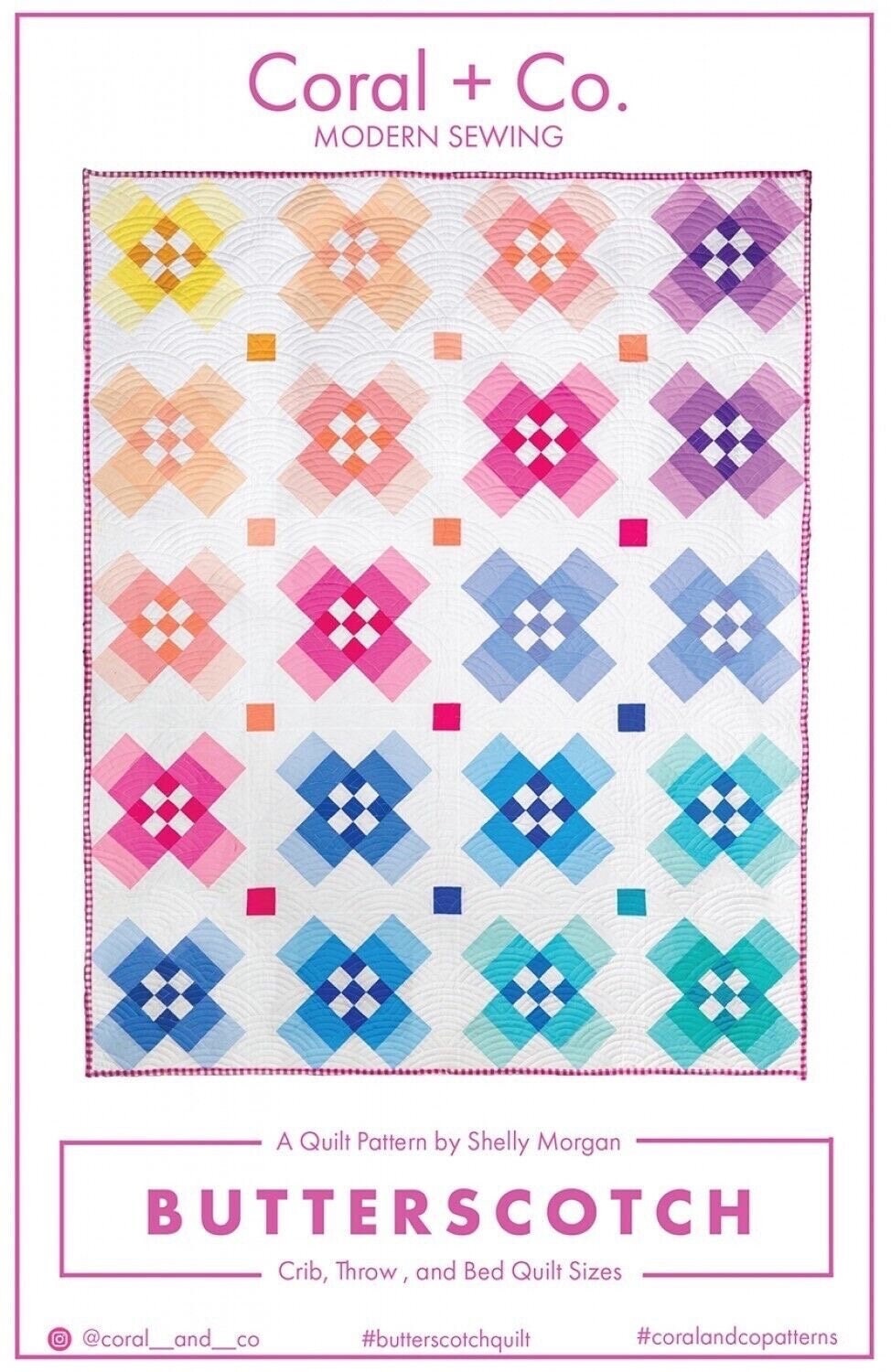 Coral + Co Modern Sewing Butterscotch Quilt Pattern - 3 Size Variations Per Pattern