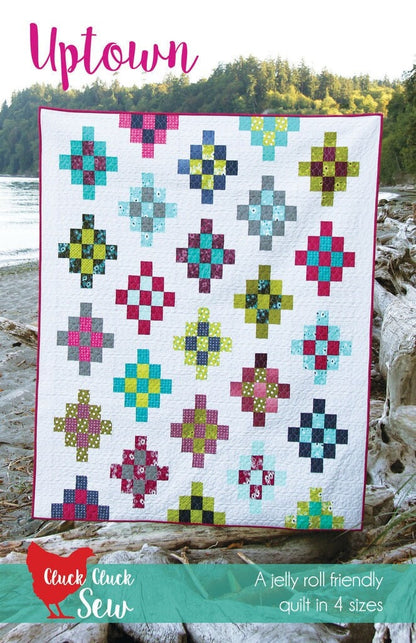 Cluck Cluck Sew Uptown Quilt Pattern - 4 Size Variations Per Pattern