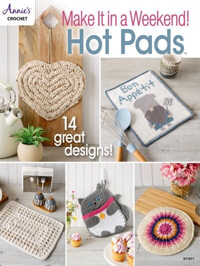 Annie's Crochet Make It in a Weekend! Hot Pads Pattern Book - 14 Projects Per Pattern Book