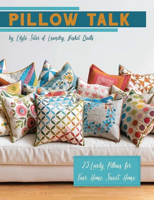 Laundry Basket Quilts Pillow Talk Pillow Pattern Book - 25 Colorful Patterns Per Book (Softcover)