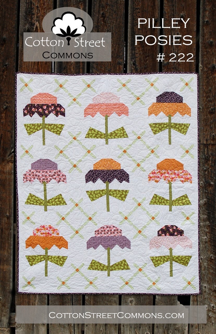 DIGITAL DOWNLOAD Cotton Street Commons Pilley Posies Quilt Pattern Finished Size 67"x80"