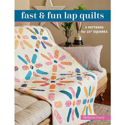 C&T Publishing Melissa Corry Fast & Fun Quilts Book - 9 Pattens for 10" Squares (Softcover)