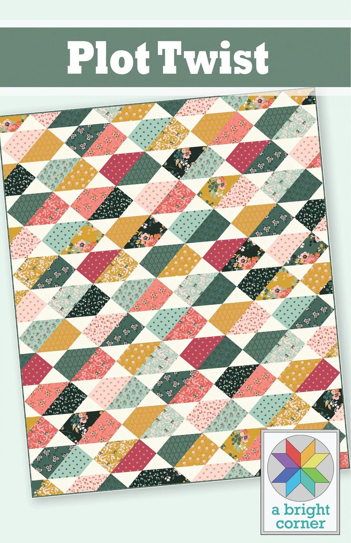 A Bright Corner Plot Twist Quilt Pattern - 5 Size Variations Per Pattern