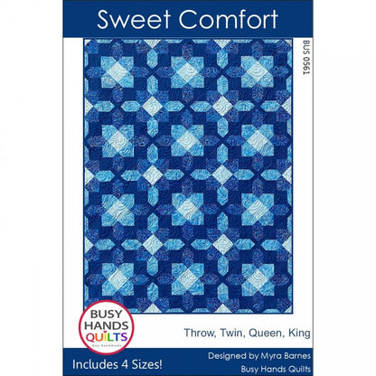 Busy Hands Quilts Sweet Comfort Quilt Pattern - 4 Size Variations Per Pattern