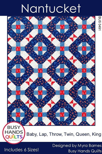 Busy Hands Quilts Nantucket Quilt Pattern - 6 Size Variations Per Pattern