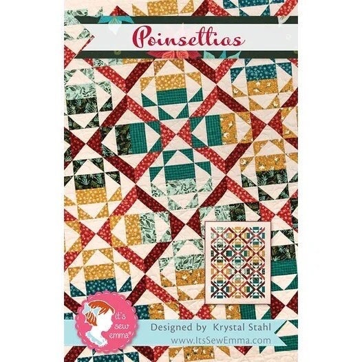 It's Sew Emma Poinsettias Quilt Pattern Finished Size: 54.5"x69.5"