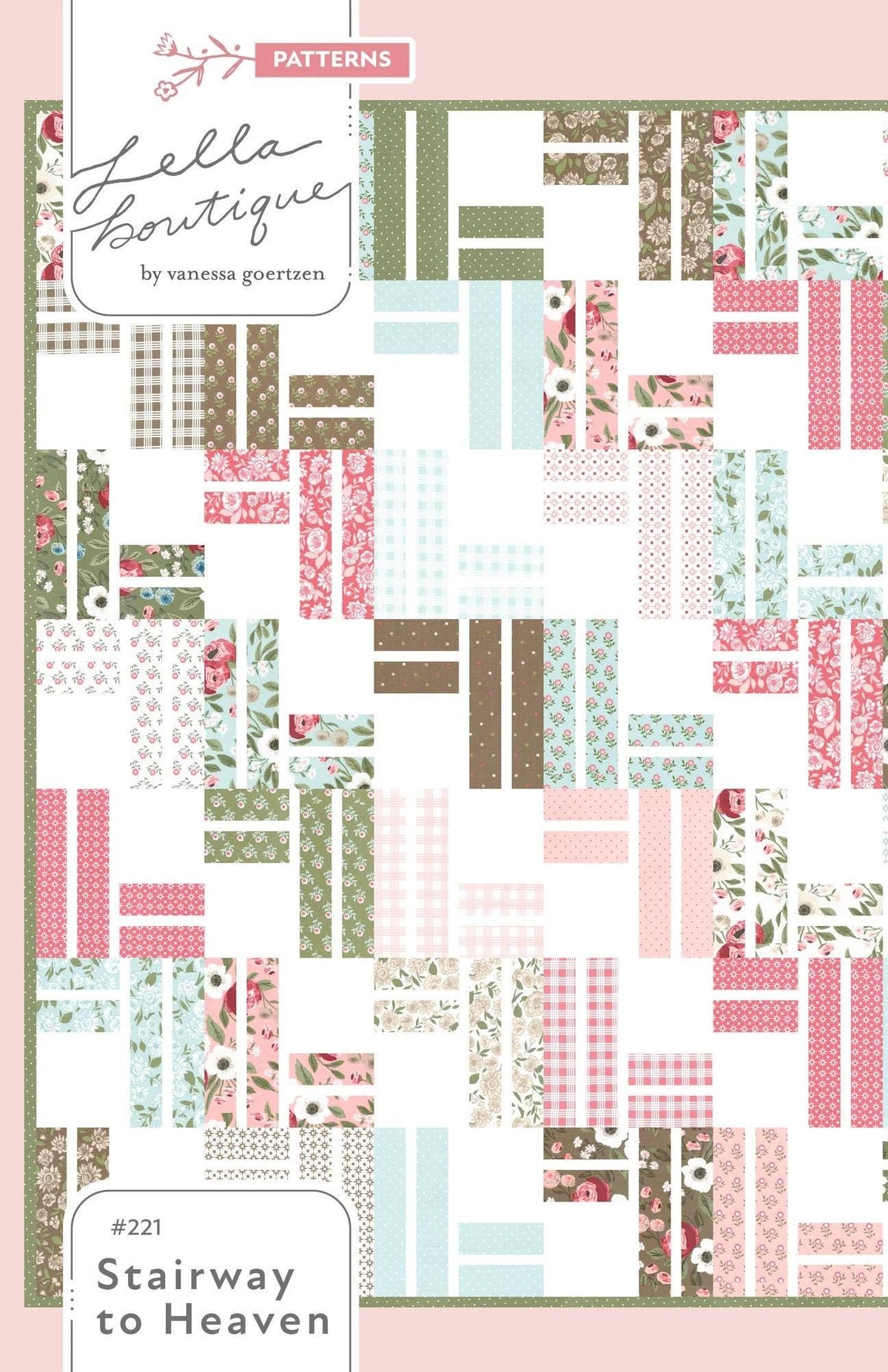 Lella Boutique Stairway to Heaven Quilt Pattern Finished Size: 72.5"x84.2"