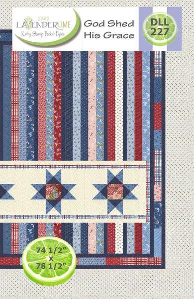 LavenderLime God Shed His Grace Quilt Pattern Finished Size: 74.5"x78.5"
