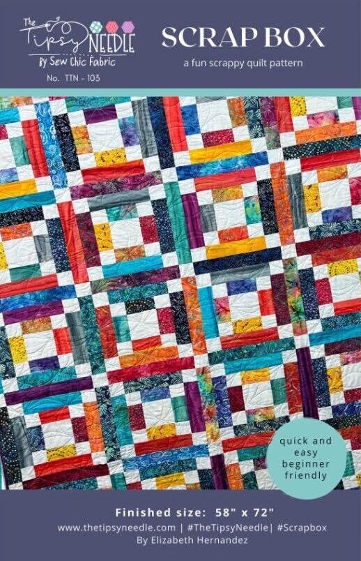 The Tipsy Needle Scrap Box A Fun Scrappy Quilt Pattern Finished Size: 58"x72" TTN-128