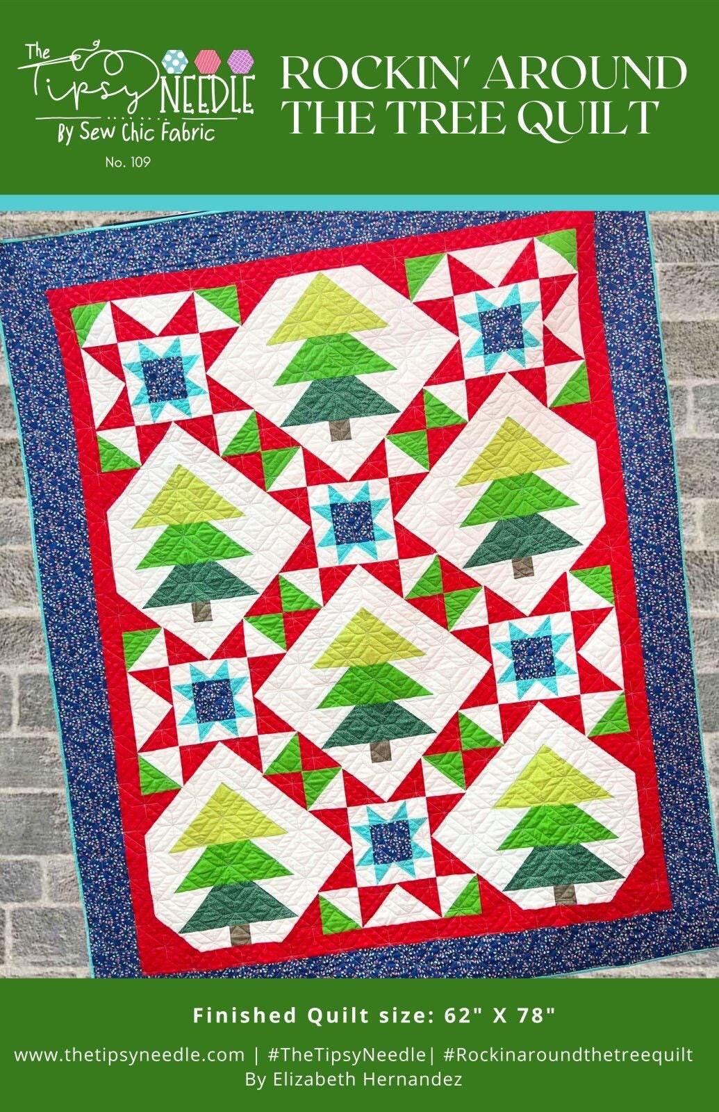 The Tipsy Needle Rockin' Around The Tree Quilt Pattern Finished Size: 62"x78" TTN-109