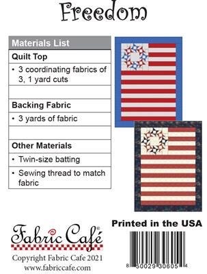 Fabric Cafe Freedom Quilt Pattern Finished Size: 44”x59”