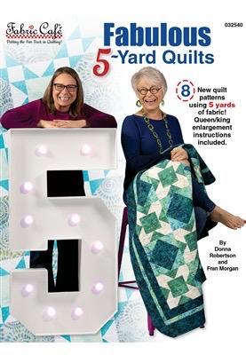 Fabric Cafe Fabulous 5-Yard Quilts -Pattern Book - 8 Patterns Per Book (Softcover)
