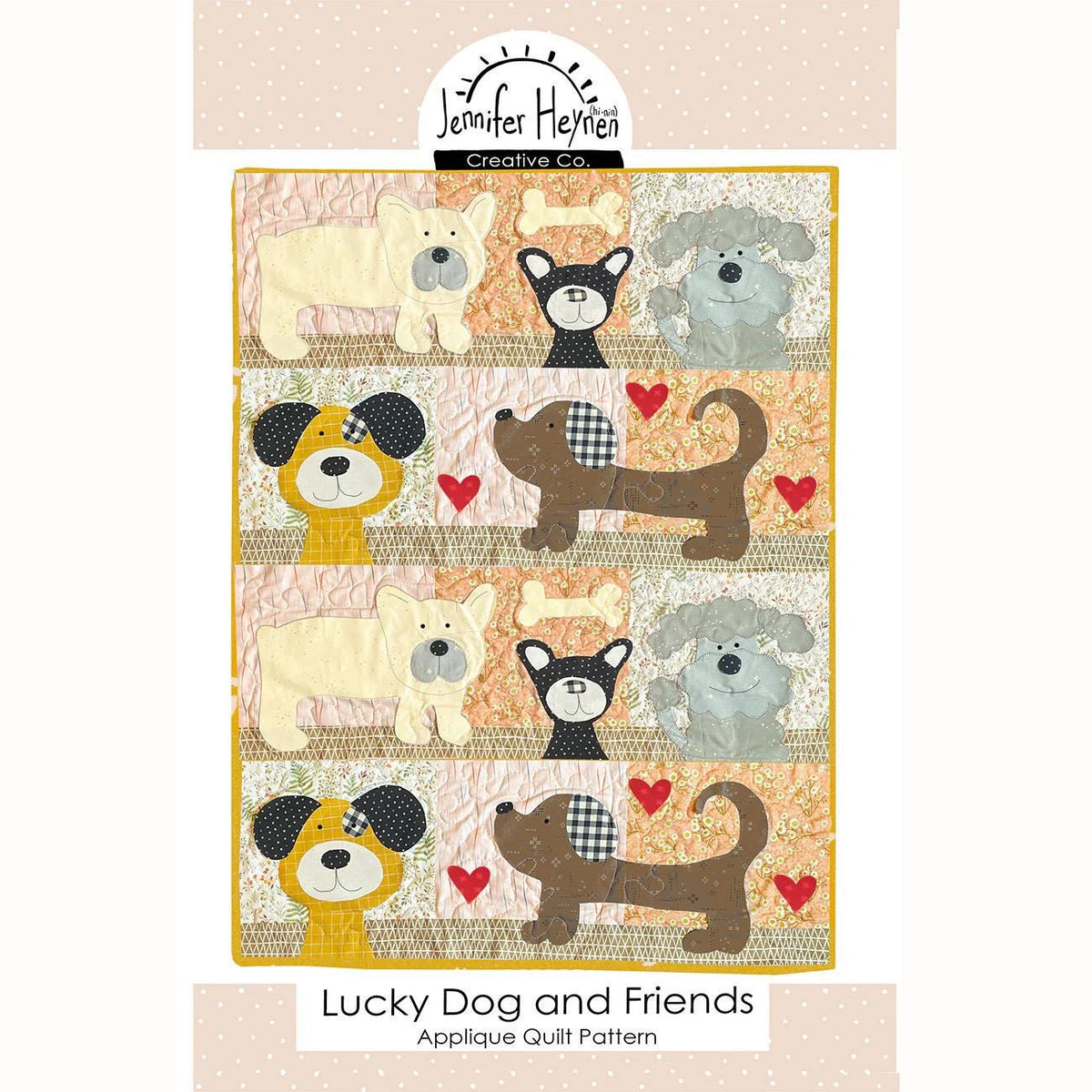 Jennifer Heynen Creative Co Lucky Dog and Friends Quilt Pattern Finished Size: 36"x48" PT-8268