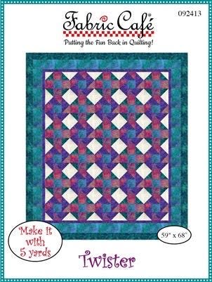 Fabric Cafe Twister Quilt Pattern - Uses only 5 Yards of Fabric Finished Size 59”x68" 092413