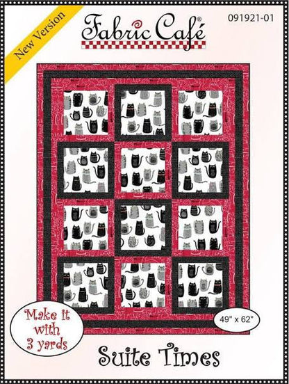 May include: A quilting pattern for a quilt featuring a black and white cat print fabric. The pattern is called 'Suite Times' and is from Fabric Cafe. The pattern is 49 inches by 62 inches and requires 3 yards of fabric.