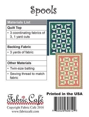 Fabric Cafe Spools Quilt Pattern (uses only 3YDS of fabric) Finished Size 44”x59”