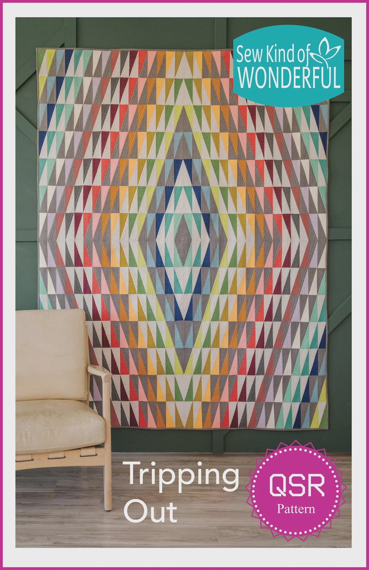 Sew Kind of Wonderful Tripping Out Quilt Pattern Finished Size: 64"x84"