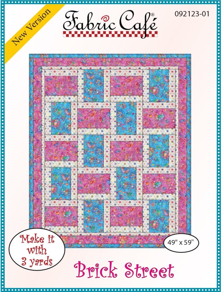 May include: A quilting pattern for a quilt called 'Brick Street.' The pattern is for a quilt that is 49 inches by 59 inches and uses 3 yards of fabric. The quilt is made up of a grid of squares, with alternating squares of pink and blue fabric. The squares are outlined in white. The pattern is from Fabric Cafe and is a new version. The pattern number is 092123-01.