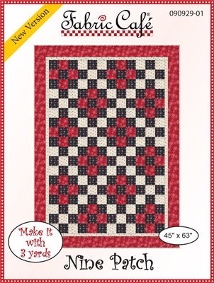 May include: A quilting pattern for a nine patch quilt. The pattern is for a quilt that is 45 inches by 63 inches. The quilt is made with a checkerboard pattern of black and white squares. The squares are surrounded by a red border with a white floral pattern. The text on the pattern reads 'New Version', 'Fabric Cafe', '090929-01', 'Make it with 3 yards', and 'Nine Patch'.