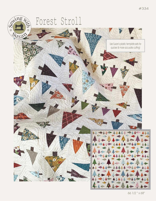 Suzn Quilts Patterns Forest Stroll Quilt Pattern Finished Size: 66.5"x68"