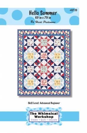 The Whimsical Workshop Hello Sumer Quilt Pattern Finished Size: 63"x79"