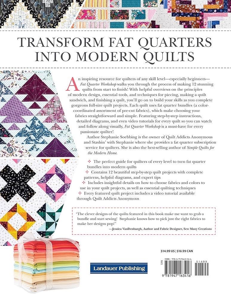 Landauer Publishing Stephanie Soebbing Fat Quarter Workshop - 12 Skill-Building Quilt Patterns (Softcover)