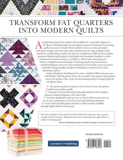Landauer Publishing Stephanie Soebbing Fat Quarter Workshop - 12 Skill-Building Quilt Patterns (Softcover)
