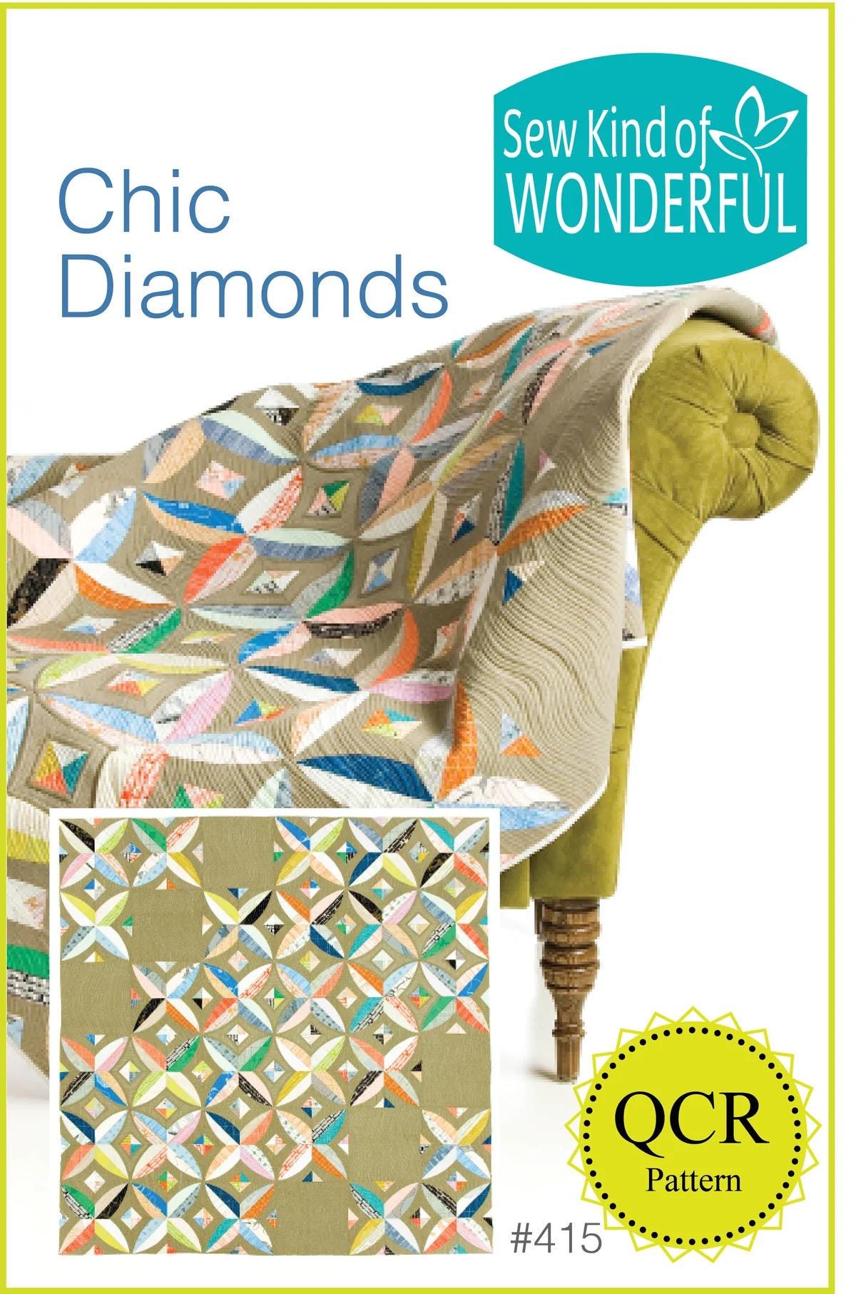 Sew Kind of Wonderful Chic Diamonds Quilt Pattern #415 Finished Size: 54"x54" (SKW Rulers Sold Separately)