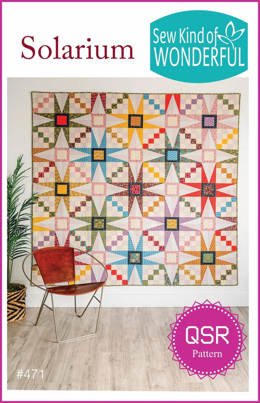Sew Kind of Wonderful Solarium Quilt Pattern Finished Size 84"x84"