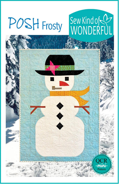 Sew Kind of Wonderful Posh Frosty Quilt Pattern Finished Size 28”x38”