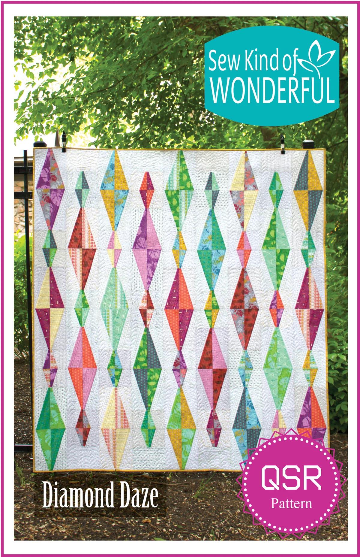 Sew Kind of Wonderful Diamond Daze Quilt Pattern Finished Size 63”x70”