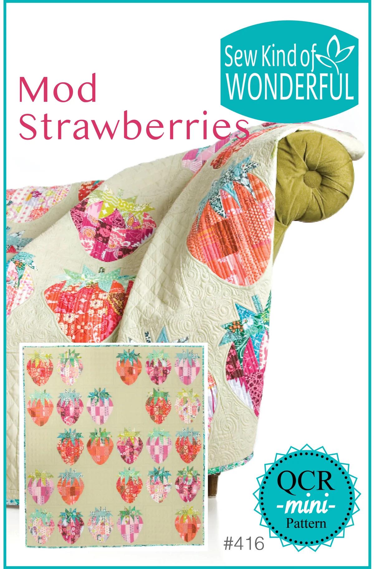 Sew Kind of Wonderful Mod Strawberries Quilt Pattern Finished Size: 61”x66”