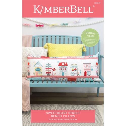 Kimberbell Sweetheart Street Bench Pillow Collection (Options: ME Download Booklet, Embellishment Kit, Fabric Kit, Thread Set)