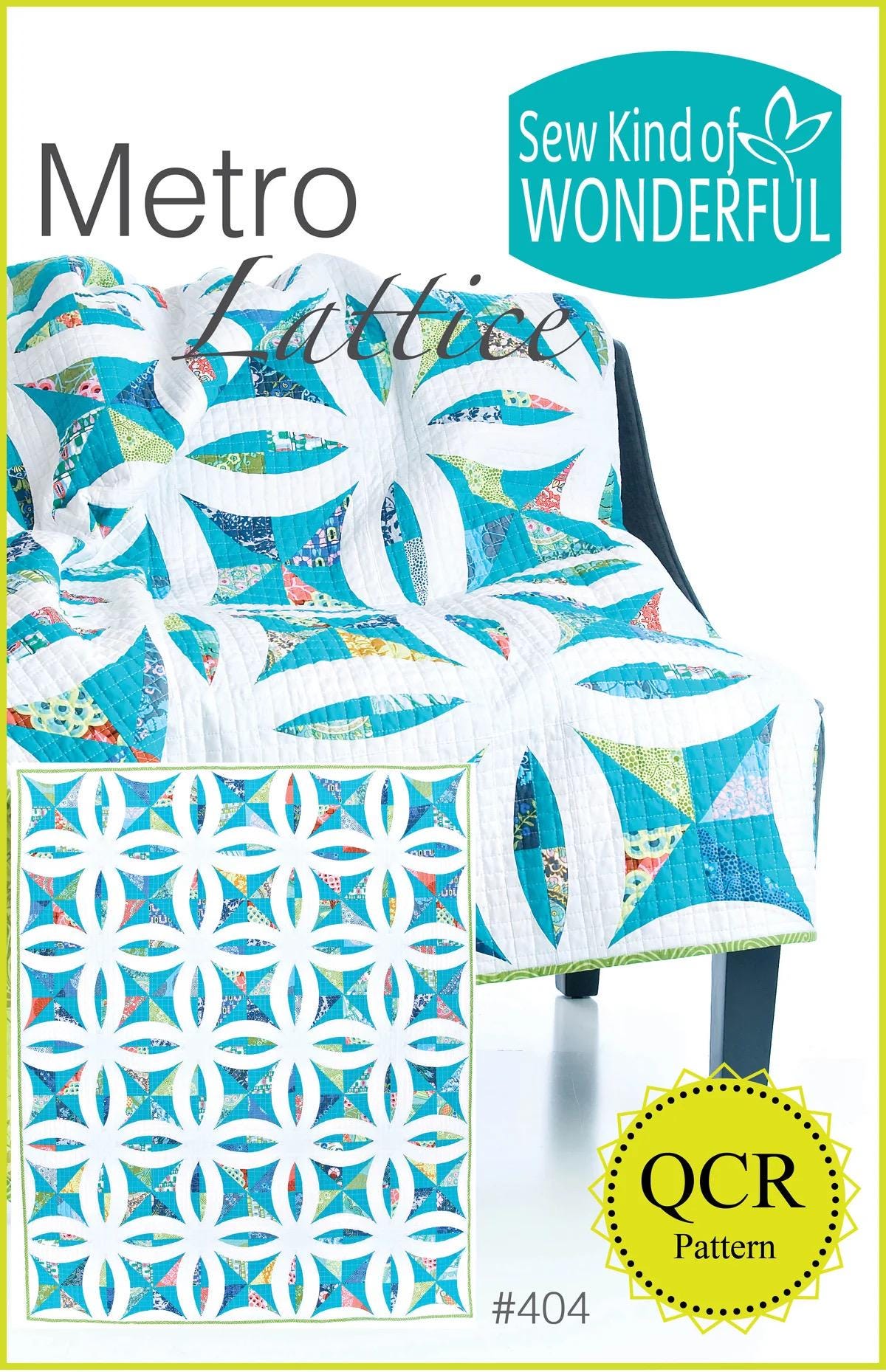 Sew Kind of Wonderful Metro Lattice Quilt Pattern Finished Size 57"x69"