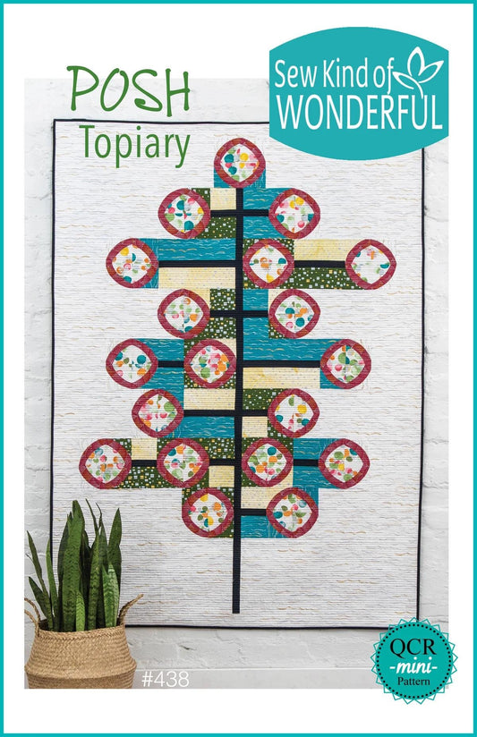 Sew Kind of Wonderful Posh Topiary Quilt Pattern Finished Size 50"x70"